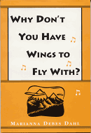 Why don't you have wings to fly with?